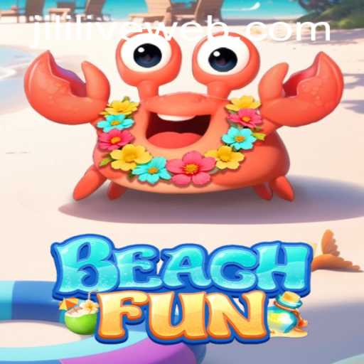 Exploring BeachFun: A Dive into JILILIVE Casino's Exciting New Game