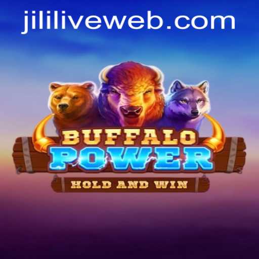Experience the Thrill of BuffaloPower at JILILIVE Casino