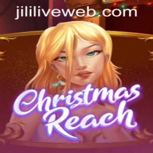 Experience the Magical Festivity with 'ChristmasReach' at JILILIVE Casino
