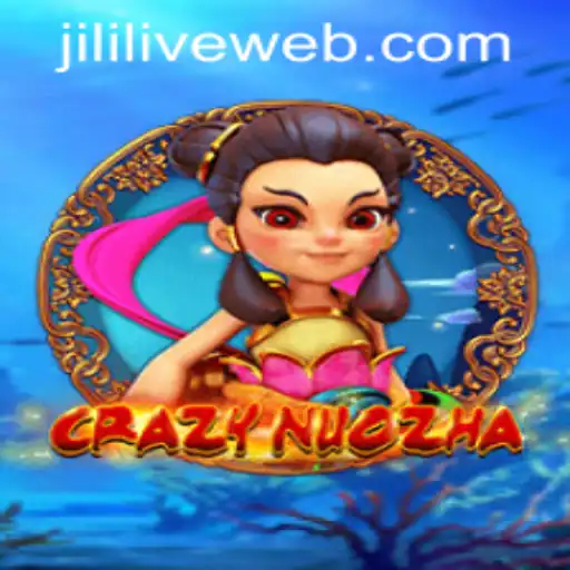 Explore the Exciting World of CrazyNuoZha at JILILIVE Casino