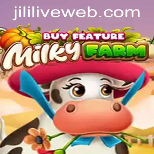 Exploring MilkyFarmBuyFeature: A New Dimension in Online Gaming at JILILIVE Casino