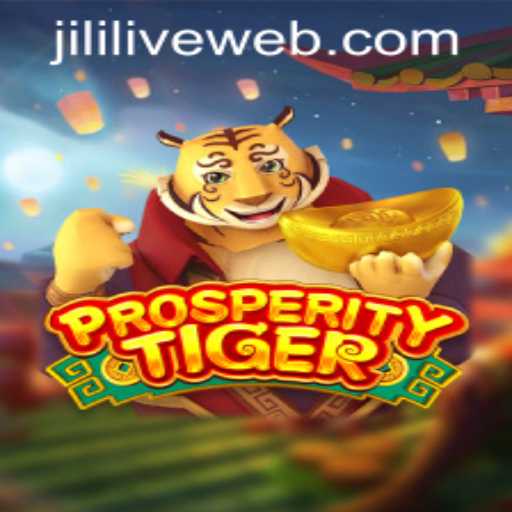 Explore ProsperityTiger at JILILIVE Casino