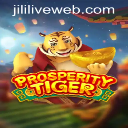 Explore ProsperityTiger at JILILIVE Casino