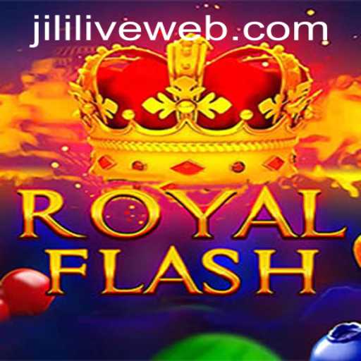 Dive into the Exciting World of RoyalFlash at JILILIVE Casino