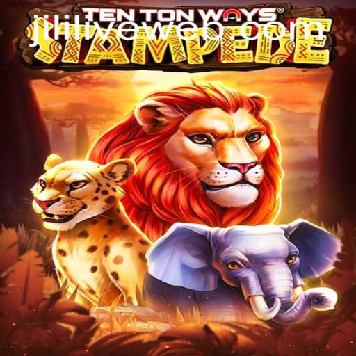 Discover the Exciting World of TenTonWaysStampede at JILILIVE Casino